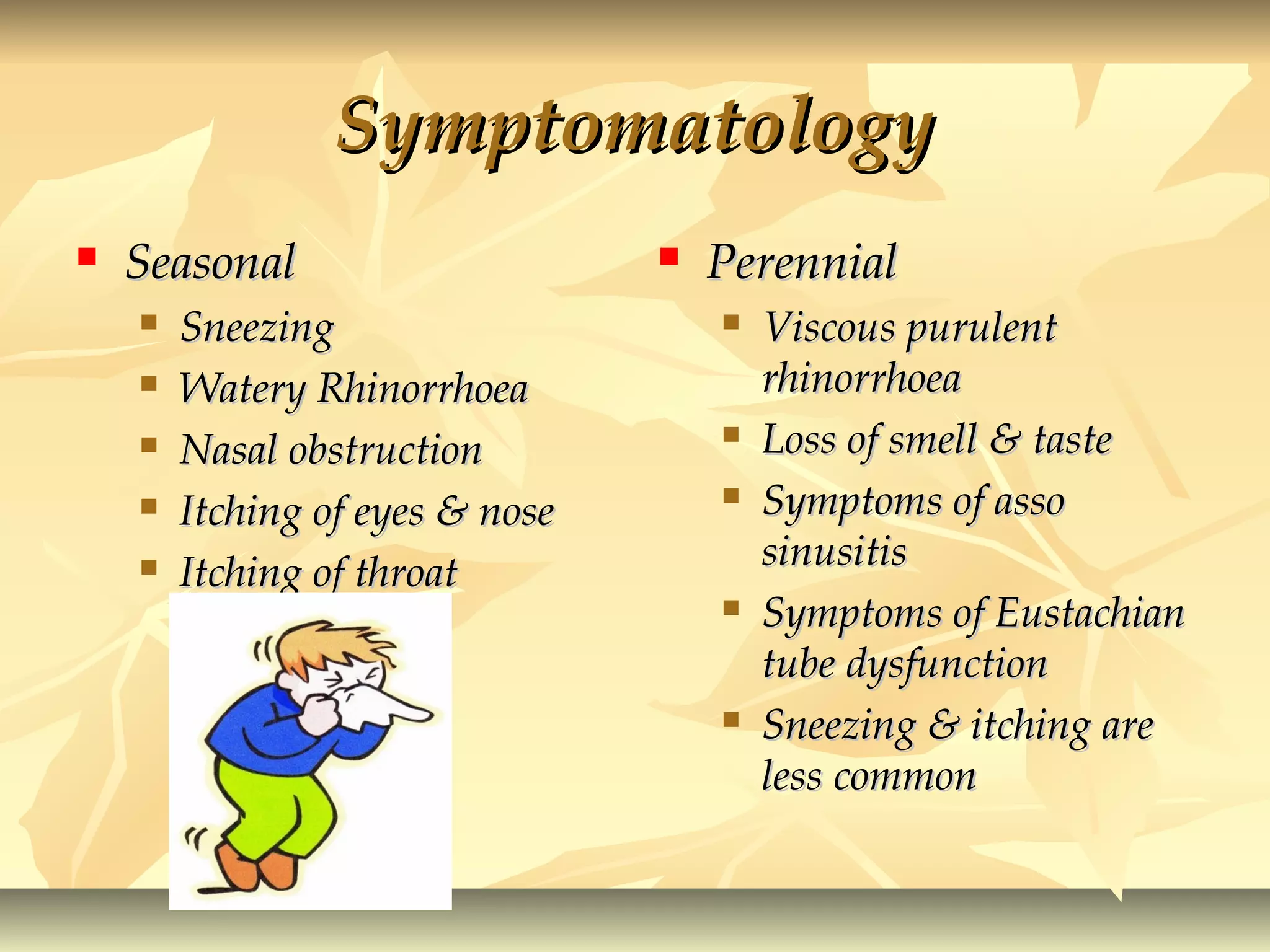 Clinical features and investigations of allergic rhinitis | PPT