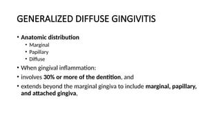 Comprehensive Clinical Features and Diagnosis of Gingivitis | PPTX