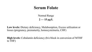Folate Ref. Range Clinical Haematology : Basic Guide | PPTX
