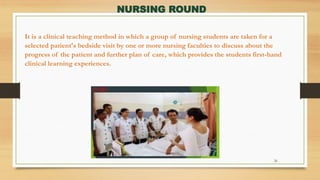 clinical method of teaching in nursing education | PPTX
