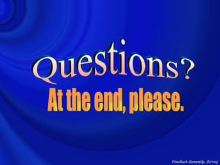 Vimolluck Sanansilp, Siriraj
 