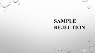 SAMPLE
REJECTION
 