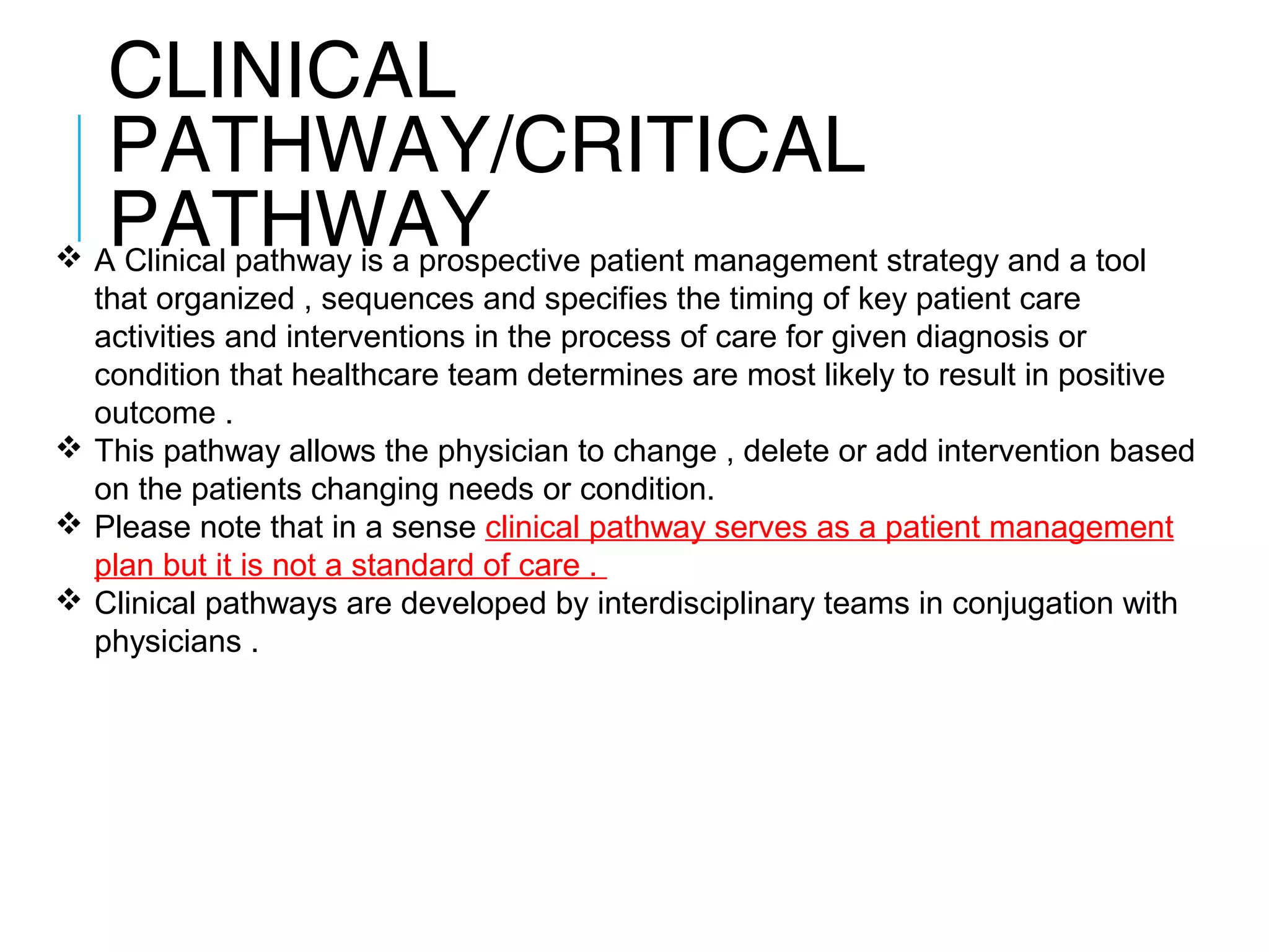 Standard of care / Standard of Practice / Clinical Guideline/ Clinical ...