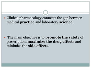 Clinical pharmacology Slide 4