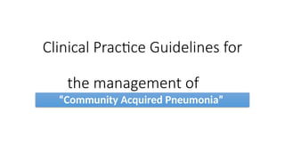 Gcmp Community Based Infection Clinical Practice Guidelines for the management of Community-1(1).pptx