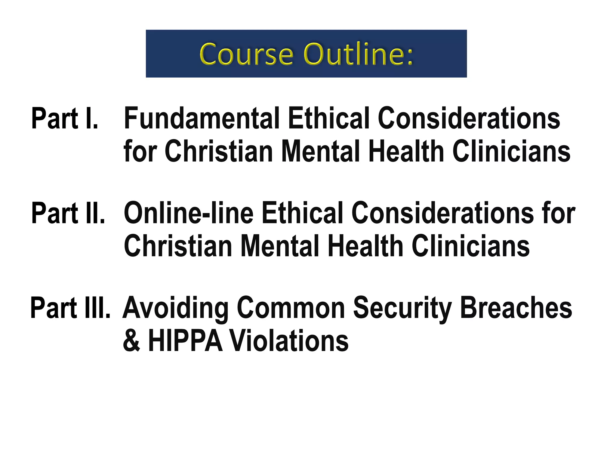 Ethical Considerations for Christian Mental Health Clinicians | PPT