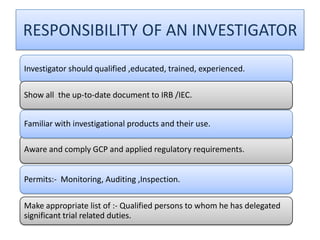 Responsibility Of An Investigator