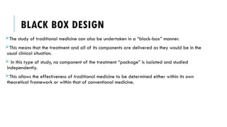 Clinical Research Designs for Traditional Medical Systems.pptx