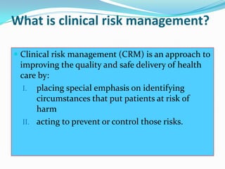 Clinical risk management | PPTX