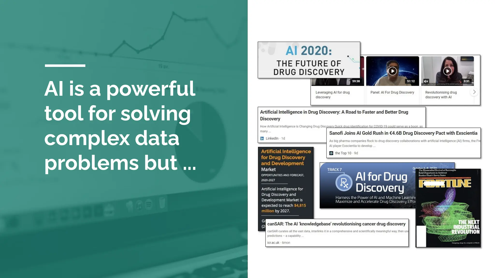 AI is a powerful
tool for solving
complex data
problems but ...
 