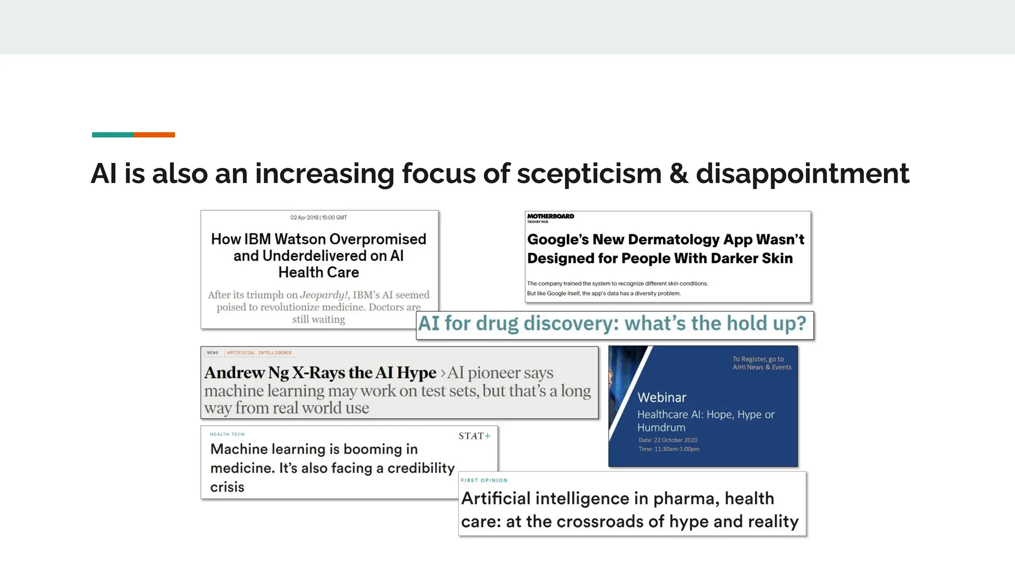 AI is also an increasing focus of scepticism & disappointment
 