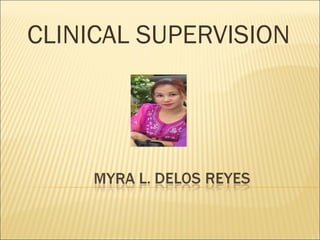 CLINICAL SUPERVISION 