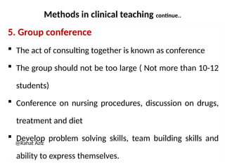 Clinical teaching methods on nursing education | PPTX