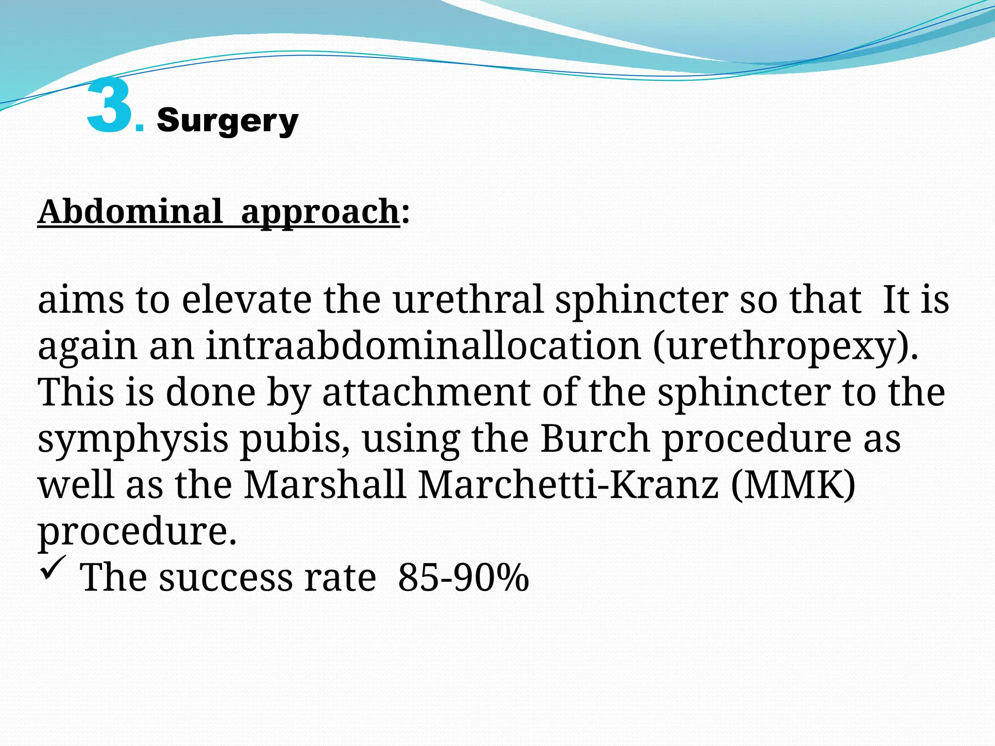 Clinical treatment for urinary incontinence.pptx