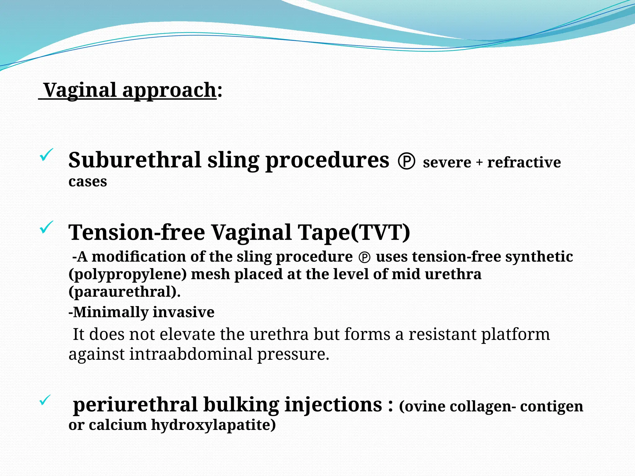 Clinical treatment for urinary incontinence.pptx