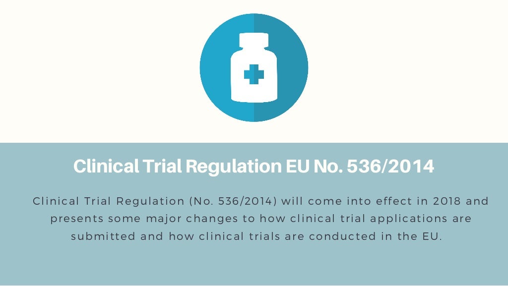 Clinical Trial Regulation EU No. 536/2014