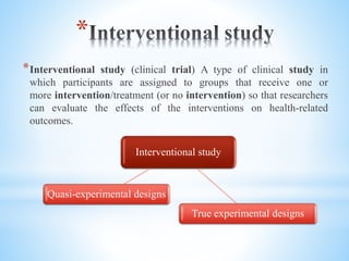 Clinical trials its types and designs | PPTX