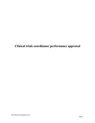 Clinical trials coordinator performance appraisal
Job Performance Evaluation Form
Page 1
 