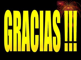 GRACIAS !!! 