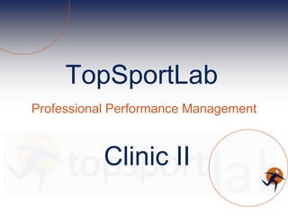 TopSportLab Professional Performance Management Clinic II 
