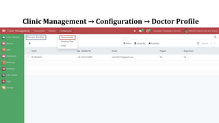 Clinic Management → Configuration → Doctor Profile
 