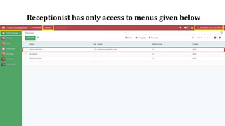 Receptionist has only access to menus given below
 