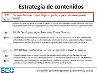 ClinicSEO by @victorHdez @kokebcn @arturomarimon y @kicoes
 