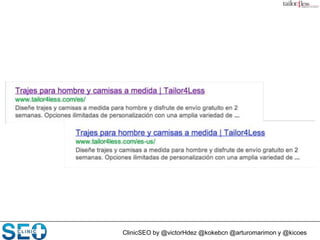 ClinicSEO by @victorHdez @kokebcn @arturomarimon y @kicoes
 