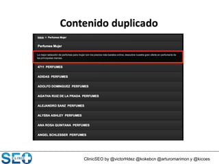 ClinicSEO by @victorHdez @kokebcn @arturomarimon y @kicoes
 
