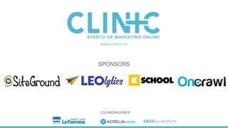 COLABORADORES
SPONSORS
www.clinic.is
 