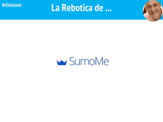 La Rebotica de ...#clinicseo
 