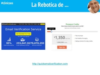 La Rebotica de ...
http://quickemailverification.com
#clinicseo
 