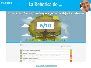 La Rebotica de ...
http://www.mail-tester.com
#clinicseo
 