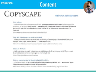 Content
http://www.copyscape.com/
#clinicseo
 