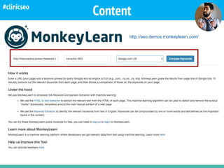 Content
http://seo.demos.monkeylearn.com/
#clinicseo
 