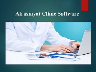 Alrasmyat Clinic Software
 