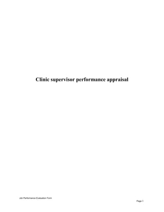 Clinic supervisor performance appraisal
Job Performance Evaluation Form
Page 1
 