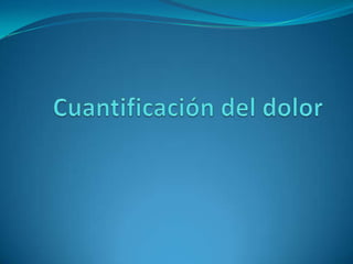 Cuantificación del dolor