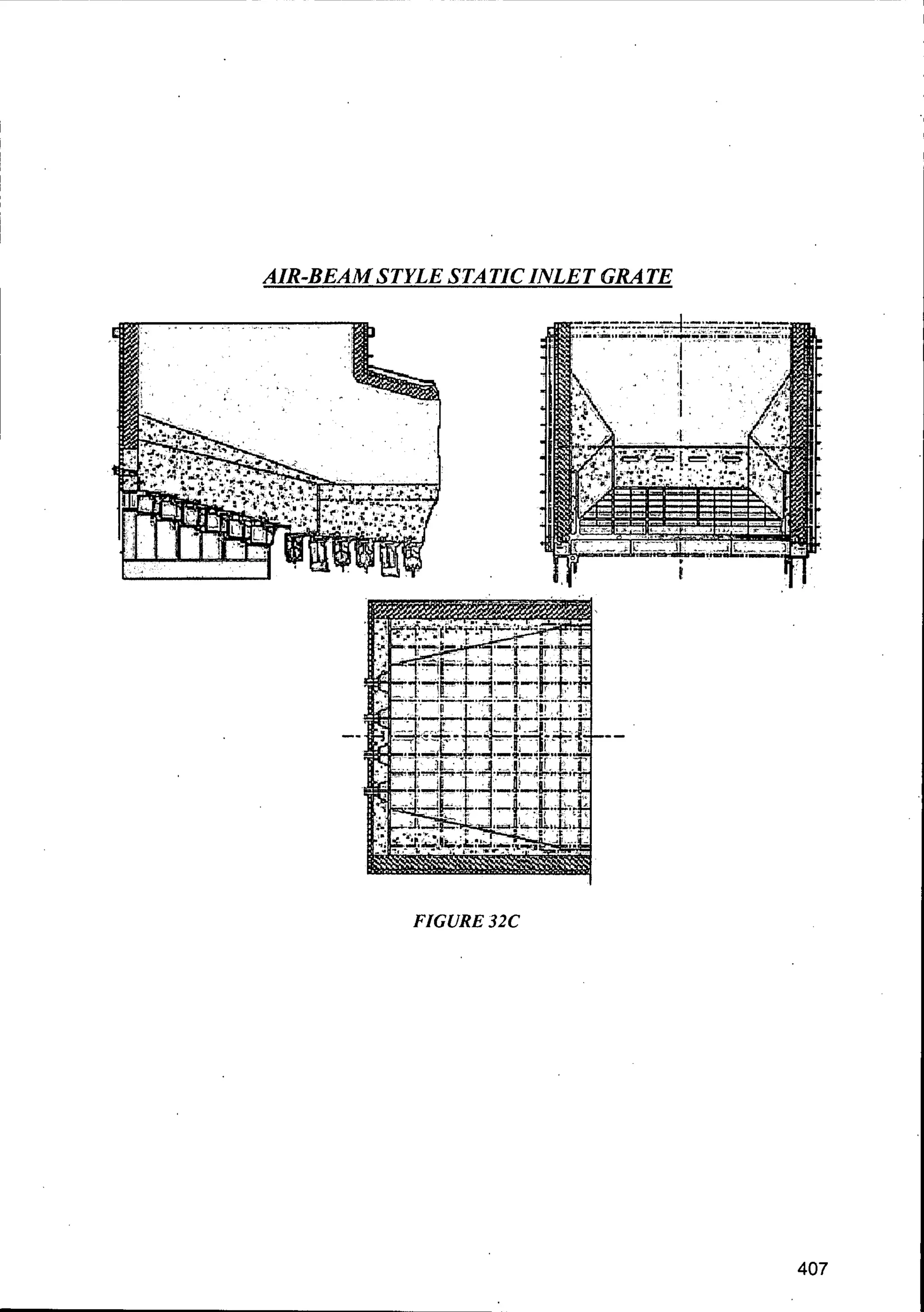 - - - - - - - - - - - - - - - - - - - - -
AIR-BEAMSTYLE STATIC INLET GRATE
FIGURE32C
407
 