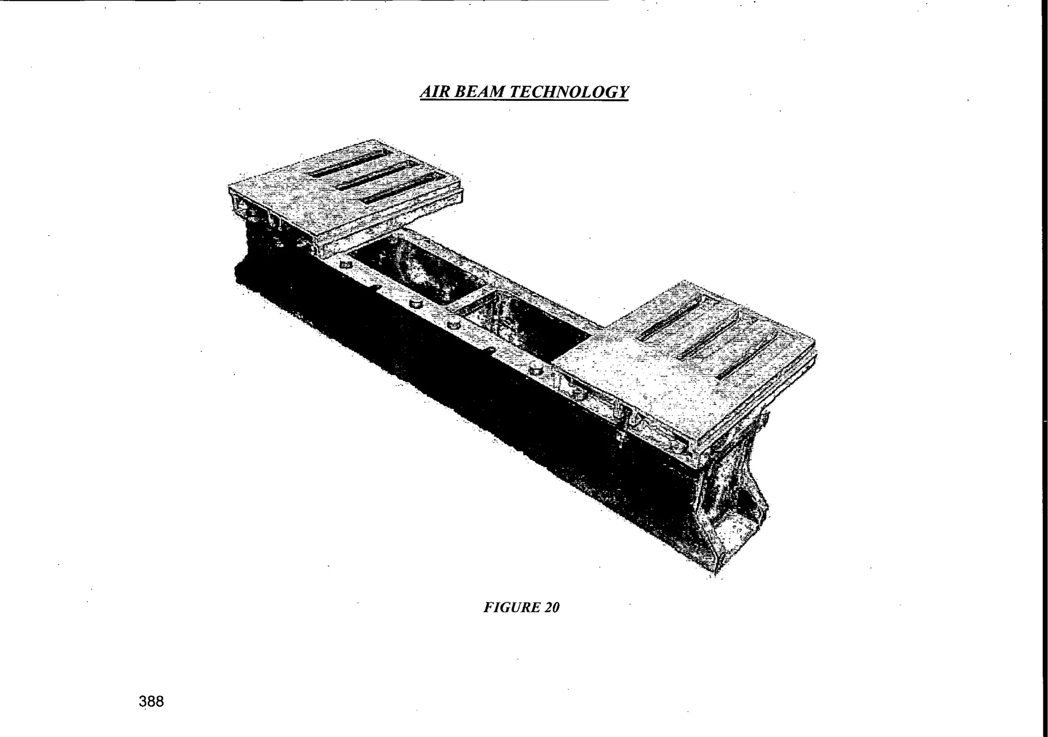 388
AIR BEAM TECHNOLOGY
FIGURE 20
 