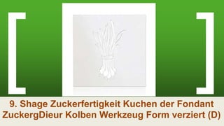 9. Shage Zuckerfertigkeit Kuchen der Fondant
ZuckergDieur Kolben Werkzeug Form verziert (D)
 