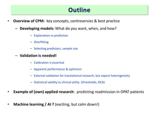 Developing and validating statistical models for clinical prediction ...