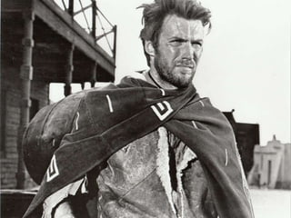 10 Leadership Lessons From Clint Eastwood’s Cowboy Movies
