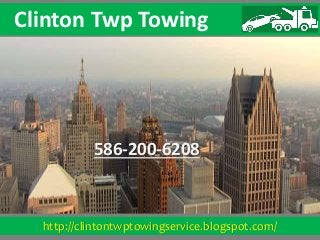 http://clintontwptowingservice.blogspot.com/
Clinton Twp Towing
586-200-6208
 