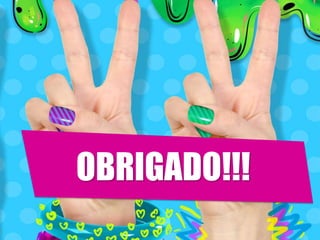 OBRIGADO!!!

 