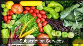 Subscription Services
 