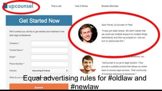 NNo more
trust
accounts!
Equal advertising rules for #oldlaw and
#newlaw
 