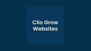 Clio Grow
Websites
 