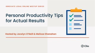 Personal Productivity Tips for Actual Results
