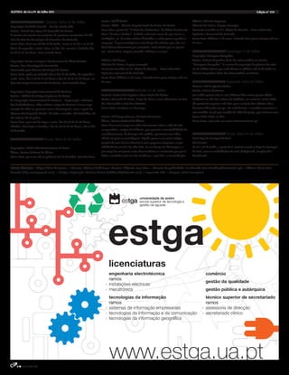 AGENDA de 14 a 19 de Julho 2011                                                                                                                                                                 Edição nº 370


                             Quinta-feira 14 de Julho                 Teatro| 22h Ó Diabo!                                                   Música| 23h Luís Represas
Exposição| Bordado Rococó – Cor da minha vida                         Aveiro, CETA - Círculo Experimental de Teatro de Aveiro                Oliveira do Bairro, Espaço Inovação
Aveiro, Galeria dos Paços do Concelho de Aveiro                       Uma obra a partir de “O Auto dos Moliceiros” de Mário Castrim do       Concerto inserido na 25ª edição da Fiacoba – Feira Industrial,
A mostra vai reunir um conjunto de pinturas resultantes da Ofi-       livro “Contar e Cardar”. O diabo está mais aceso do que nunca e        Agrícola e Comercial da Bairrada.
cina de Arte da Associação Os Parceiros da Amizade.                   multiplica-se. Os anjos andam distraídos e estão quase a perder o      Tome Nota: bilhetes 2.50 euros. Entrada livre para crianças até aos
Tome Nota: Para ver até dia 17 de Julho, entre as 14.00 e as 18.00    emprego. É quase vertiginosa esta dança de cadeiras que não nos        10 anos.
horas de segunda a sexta-feira, ao fim-de-semana e feriados das       deve deixar adormecer por completo, neste Verão que se aproxi-
15.00 às 19.00 horas. Tem entrada livre.                              ma. Tome Nota: Repete amanhã. Bilhetes a 5 euros.                                                 Domingo 17 de Julho
                                                                                                                                             Exposição| Paisagens Ocupadas
Exposição| Rostos e corpos / Sentimentos de Sílvia Marieta            Música| 23h Aurea                                                      Aveiro, Galeria Enquadra (Cais dos Mercantéis) em Aveiro
Aveiro, Casa Municipal da Juventude                                   Oliveira do Bairro, Espaço Inovação                                    “Paisagens Ocupadas” é o nome da exposição de pintura da auto-
Promovida pela Câmara Municipal de Aveiro.                            Concerto inserido na 25ª edição da Fiacoba – Feira Industrial,         ria de Hélder Tércio que está aberta ao público até 20 de Julho na
Tome Nota: pode ser visitada até ao dia 20 de Julho, de segunda a     Agrícola e Comercial da Bairrada.                                      Galeria Enquadrar (Cais dos Mercantéis) em Aveiro.
sexta-feira, das 9.30 às 12.30 horas e das 14.00 às 18.00 horas, na   Tome Nota: bilhetes 2.50 euros. Entrada livre para crianças até aos
Casa Municipal da Juventude de Aveiro. Tem entrada livre.             10 anos.                                                                                          Segunda-feira 18 Julho
                                                                                                                                             Cinema| 22h As Quatro Voltas
Exposição| Exposição Internacional de Cartoon                                                   Sábado 16 de Julho                           Aveiro, Teatro Aveirense
Aveiro, Edifício da Antiga Capitania de Aveiro                        Festival| Festival de Enguias e Ovos Moles de Aveiro                   Um velho pastor vive os seus últimos dias numa pacata aldeia
A «Exposição Internacional de Cartoon - Exploração e Direitos         Aveiro, Mercado do Peixe, Praça do Peixe e ruas adjacentes ao Cais     medieval no alto das colinas de Calábria, no extremo sul da Itália.
dos Trabalhadores, olhar crítico a traço de humor» é uma orga-        dos Mercantéis e Cais dos Botirões.                                    Ele pastoreia caprinos sob céus que a maioria dos aldeões aban-
nização do PCP em parceria com a Humorgrafe, com o apoio da           Tome Nota: continua no Domingo                                         donaram há muito tempo. Ele está doente, e acredita encontrar o
Câmara Municipal de Aveiro. De todo o mundo, 346 trabalhos, de                                                                               seu remédio no pó que recolhe do chão da igreja, que mistura com
112 artistas de 39 países.                                            Teatro| 22h Sangue Jovem, de Peter Asmussen                            água e bebe todos os dias.
Tome Nota: para ver de terça a sexta, das 14.00 às 18.00 horas,       Ílhavo, Centro Cultural de Ílhavo                                      Tome Nota: mais info em www.teatroaveirense.pt
sábados, domingos e feriados, das 15.00 às 19.00 horas, até ao dia    Peter Asmussen lança um olhar dessecante sobre a vida de três
24 de Julho.                                                          sexagenárias, amigas de infância, que perante a inevitabilidade do
                                                                      envelhecimento, da doença e da solidão, procuram uma iden-                                        Terça-feira 19 de Julho
                             Sexta-feira 15 de Julho                  tidade na qual se reconheçam. Sigrid, presa a um amor antigo,          Surf| Taça de Portugal de Surf
                                                                      projeta de uma forma silenciosa uma pequena vingança e a pos-          São Jacinto
Exposições| 18h30 XIV Mostra Jovem D’Artes                            sibilidade de um fim de vida feliz. O seu desejo de libertação e a     De 19 a 24 de Julho, a praia de S. Jacinto recebe a Taça de Portugal
Ílhavo, Centro Cultural de Ílhavo                                     presença de um jovem actor desencadeiam o confronto que possi-         de Surf, com as modalidades de surf, bodyboard, longboard e
Tome Nota: para ver até ao próximo da 24 de Julho. Entrada livre.     bilita a verdade entre as três mulheres, e por fim, a reconciliação.   kneeboard.



FICHA TÉCNICA::: Edição Diário de Aveiro ::: Director: Adriano Callé Lucas Director-Adjunto: Ivan Silva ::: Director de publicidade: Ivo Almeida (ivo.almeida@diarioaveiro.pt) ::: Editora: Maria João
Azevedo (clip.maria@gmail.com) ::: Design e Paginação: Mariana Castro (miiidemiii@hotmail.com)::: Impressão: FIG ::: Tiragem: 8000 exemplares




     8 // 14 de Julho 2011
 